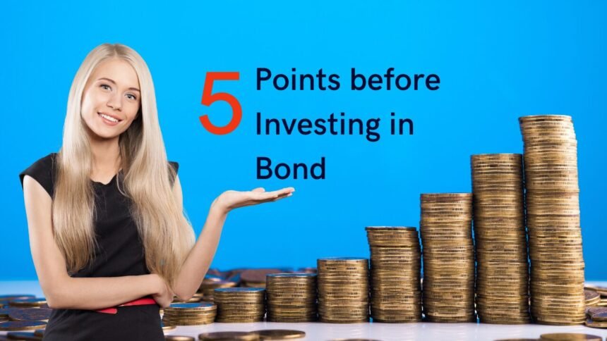 5 points before investing in bonds
